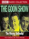The Missing Battleship (MP3): The Goon Show, Volume 21
